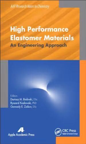 خرید و دانلود نسخه کامل کتاب High Performance Elastomer Materials: An Engineering Approach - PDF