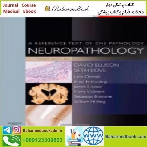 CNS Neuropathology A Reference Text of CNS Pathology 2013 T