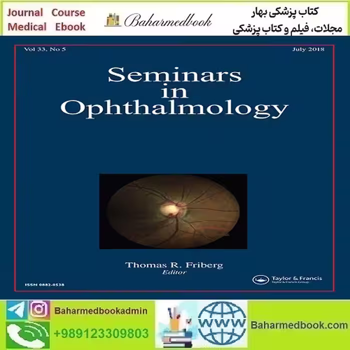 Seminars in Ophthalmology 2022-2024 Full Archives TRUE PDF