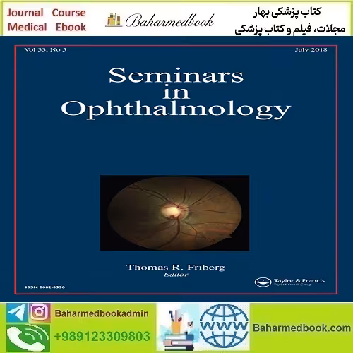 Seminars in Ophthalmology 2022-2024 Full Archives TRUE PDF