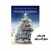 The Deal of a Lifetime نویسنده Fredrik Backman