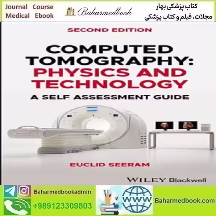 Computed Tomography Physics and Technology دانلود کتاب الکترونیکی