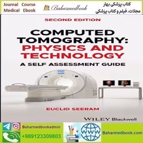 Computed Tomography Physics and Technology دانلود کتاب الکترونیکی