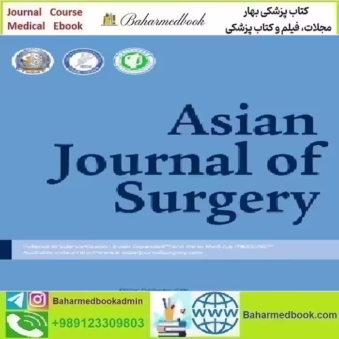 Asian Journal of Surgery Volume 45 Issue 1 to 12 20