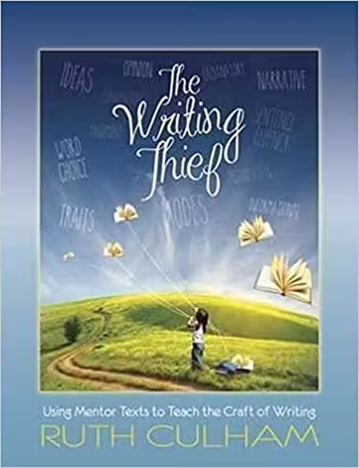 خرید و دانلود نسخه کامل کتاب The Writing Thief: Using Mentor Texts to Teach the Craft of Writing - Pdf