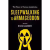 کتاب Sleepwalking to Armageddon اثر Helen Caldicott انتشارات The New Press
