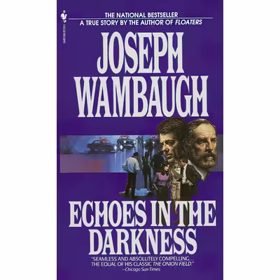 کتاب Echoes in the Darkness اثر Martin Shahbazyan and Joseph Wambaugh انتشارات Bantam