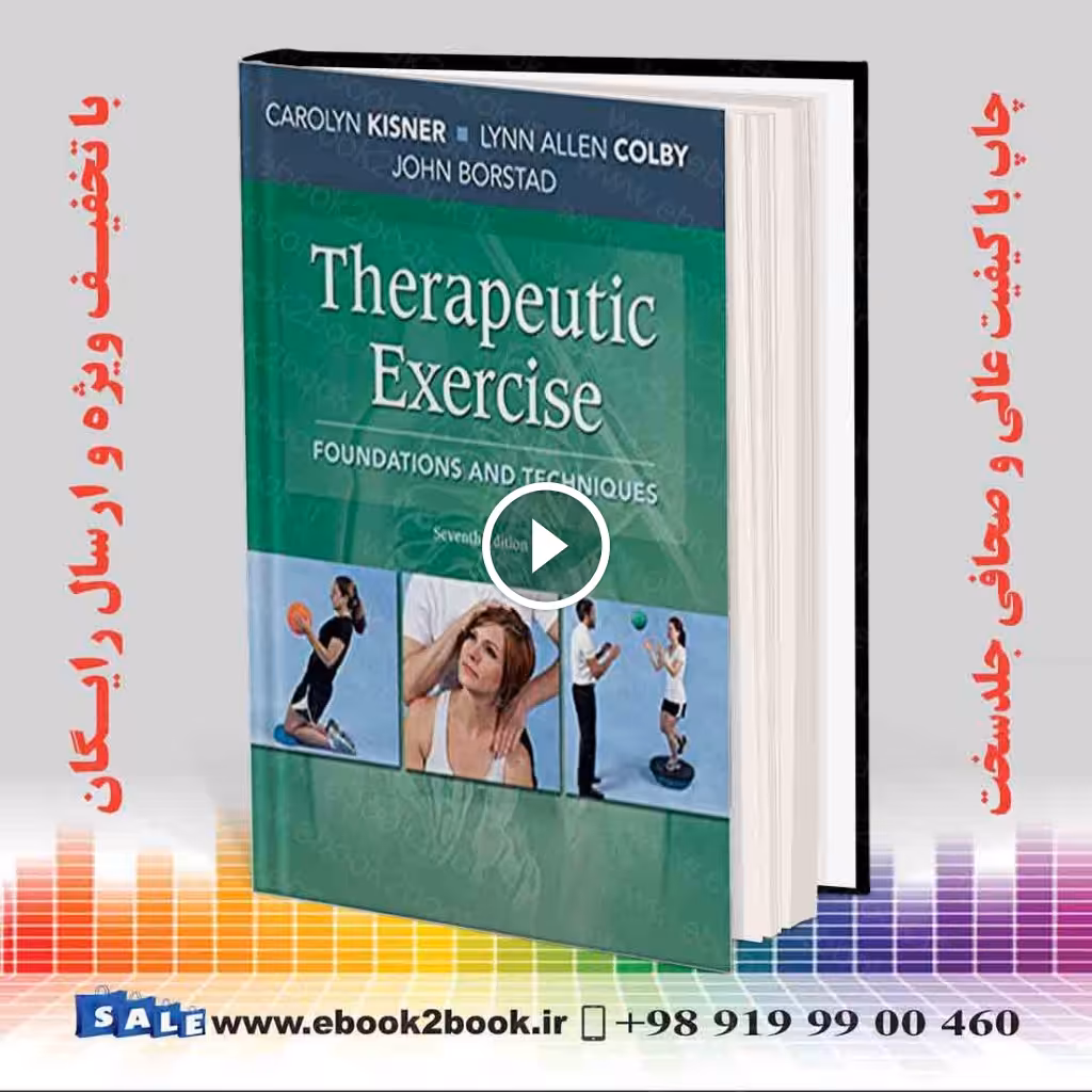Therapeutic Exercise: Foundations and Techniques 7th Edition