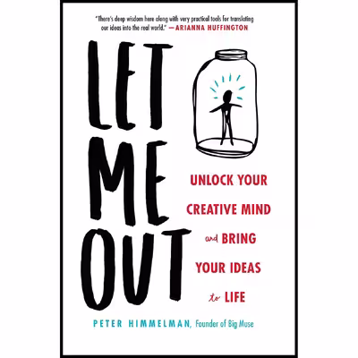 کتاب Let Me Out اثر Peter Himmelman انتشارات TarcherPerigee