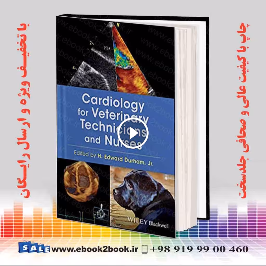 Cardiology for Veterinary Technicians and Nurses