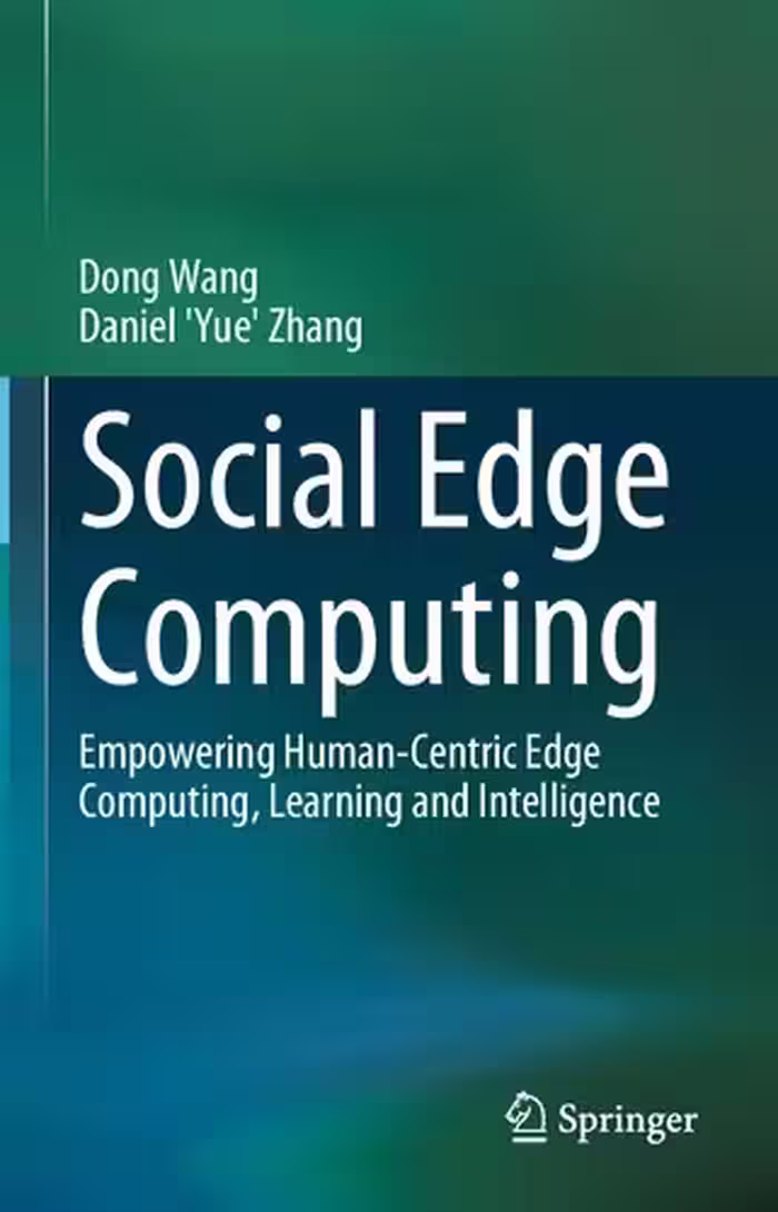خرید و دانلود نسخه کامل کتاب Social Edge Computing: Empowering Human-Centric Edge Computing, Learning and Intelligence