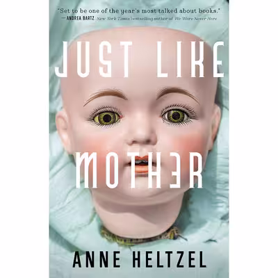 کتاب Just Like Mother اثر Anne Heltzel انتشارات Tor Nightfire