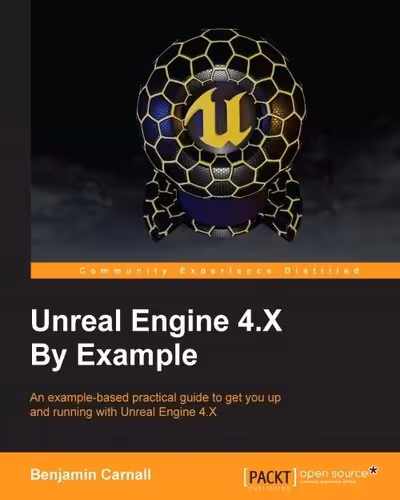 خرید و دانلود نسخه کامل کتاب Unreal Engine 4.X By Example