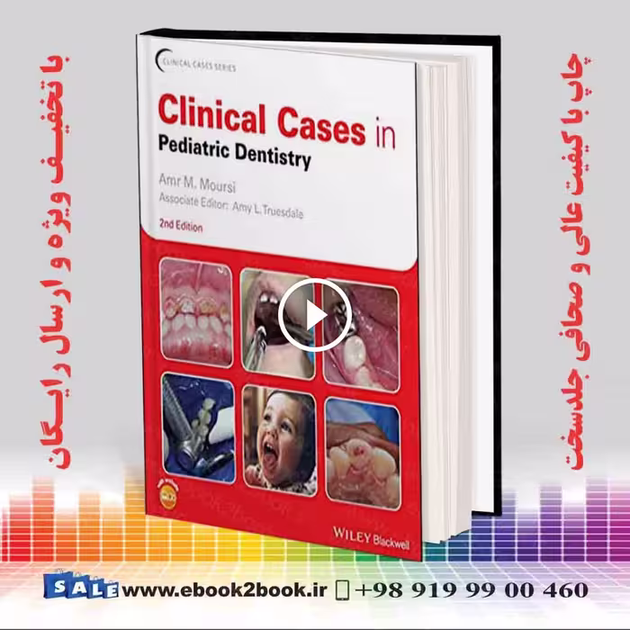 Clinical Cases in Pediatric Dentistry 2nd Edition
