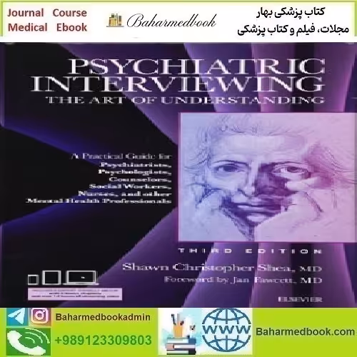 Psychiatric Interviewing The Art of Understanding Video 2017