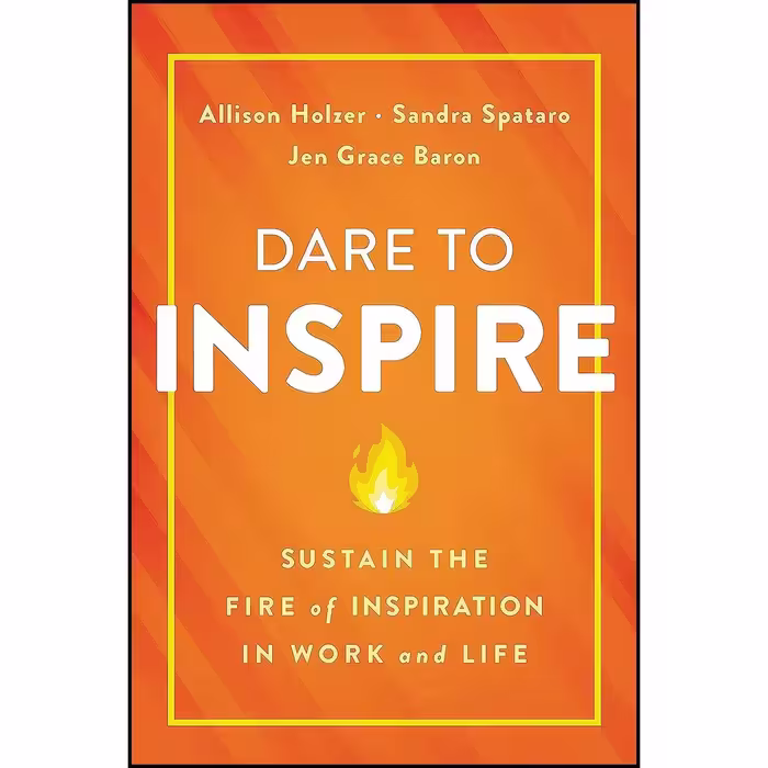 کتاب زبان اصلی Dare to Inspire اثر جمعی از نویسندگان