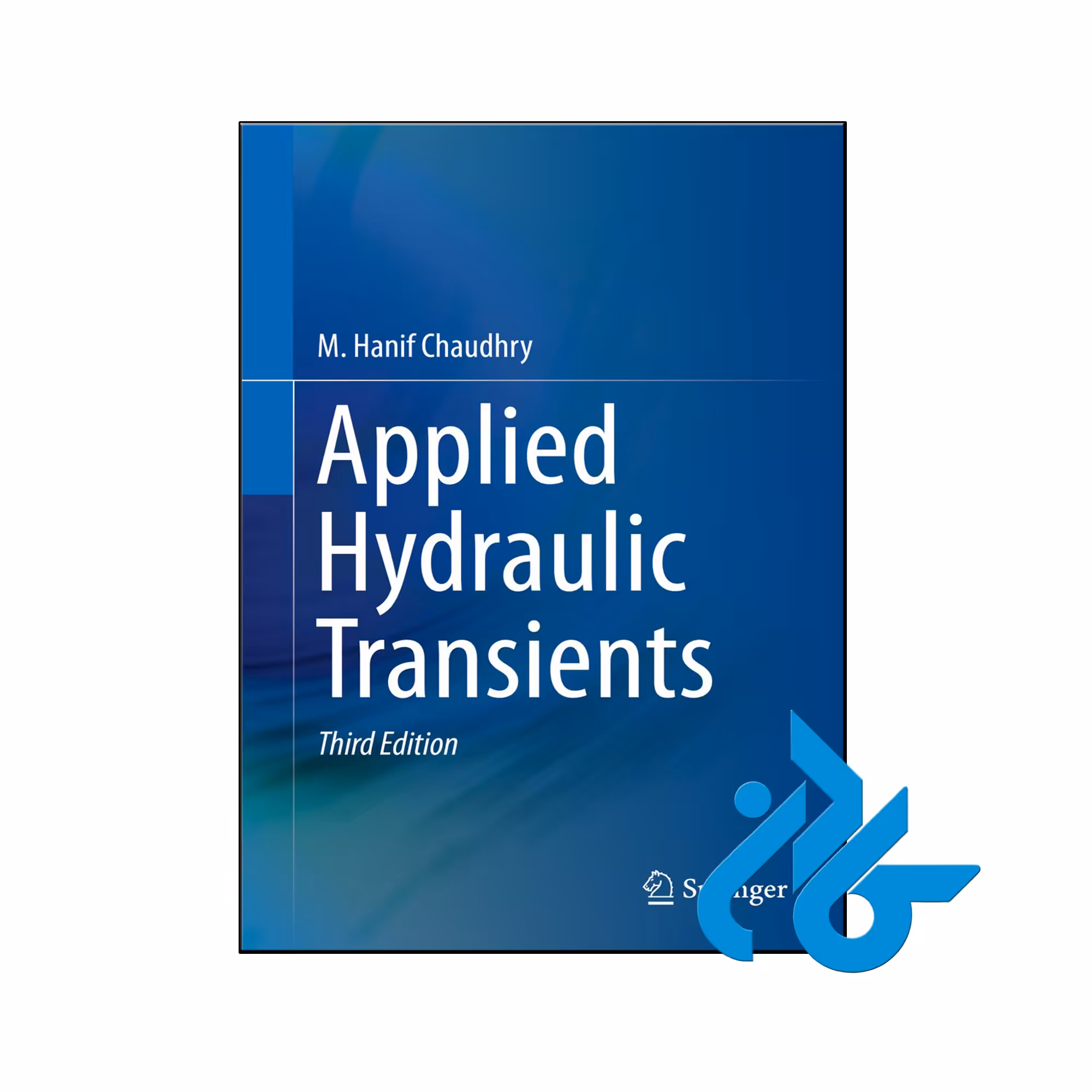 خرید و قیمت کتاب Applied Hydraulic Transients 3rd