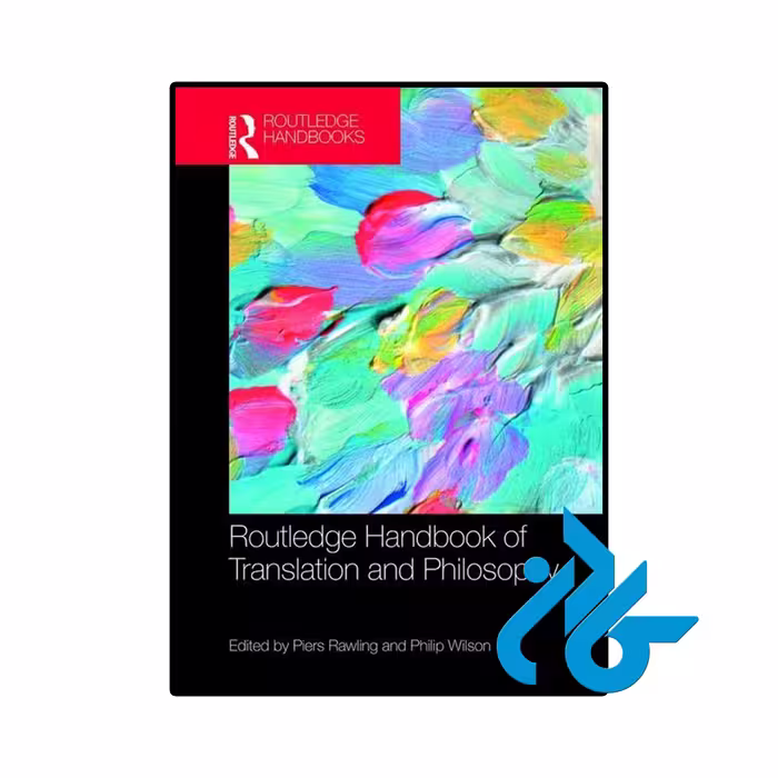 کتاب The Routledge Handbook of Translation and Philosophy