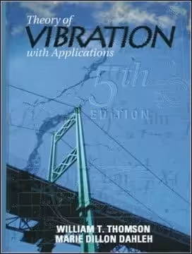 󾕇 Thomson W. T., Theory of Vibration with Application, 5th ed, 2005 - دانلود کتاب های دانشگاهی