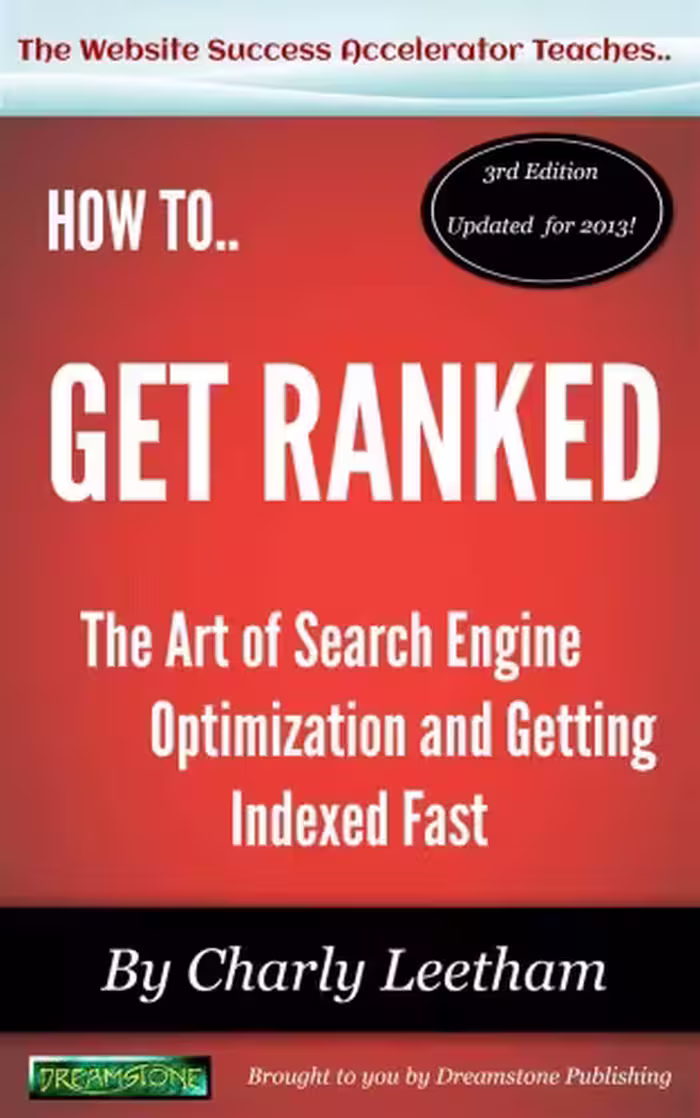 خرید و دانلود نسخه کامل کتاب Get Ranked - The Art of Search Engine Optimisation and Getting Indexed Fast