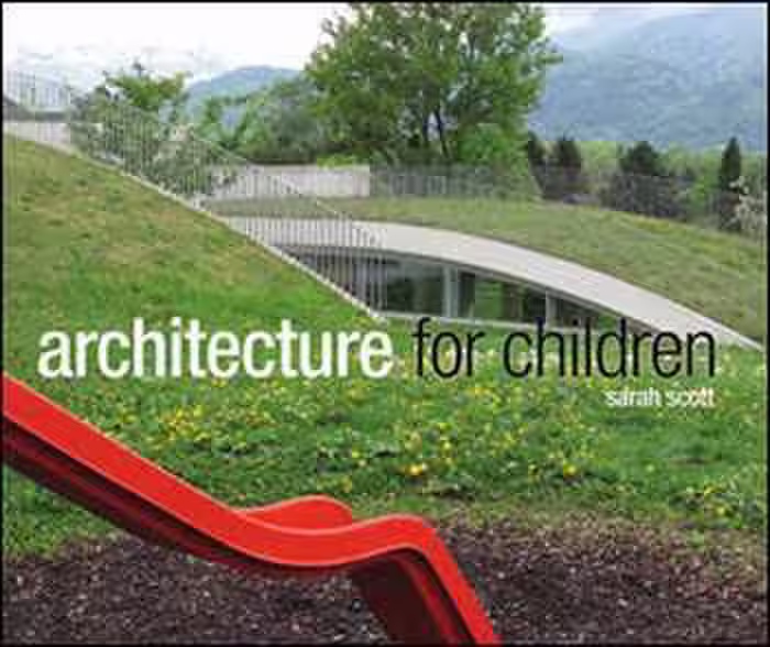 󾕇 دانلود کتاب Architecture for Children - دانلود کتاب های دانشگاهی