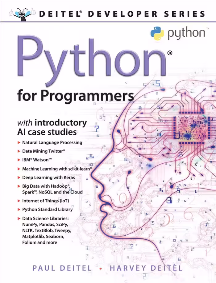 خرید و دانلود نسخه کامل کتاب Python for Programmers: with Big Data and Artificial Intelligence Case Studies