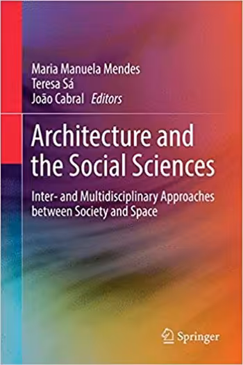 󾕇 دانلود کتاب Architecture and the Social Sciences - دانلود کتاب های دانشگاهی