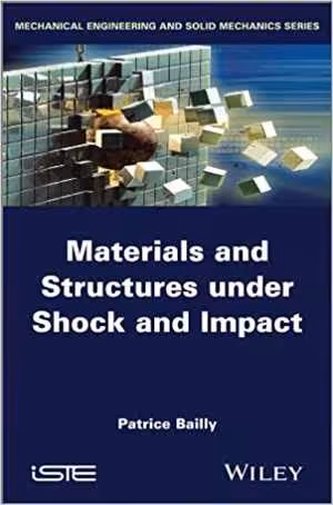 󾕇 دانلود کتاب Materials And Structures Under Shock And Impact, 2014 - دانلود کتاب های دانشگاهی