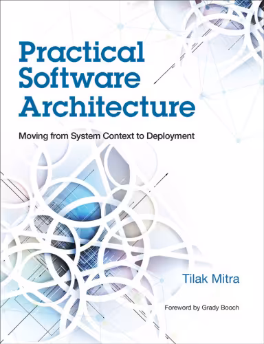 خرید و دانلود نسخه کامل کتاب Practical Software Architecture: Moving from System Context to Deployment