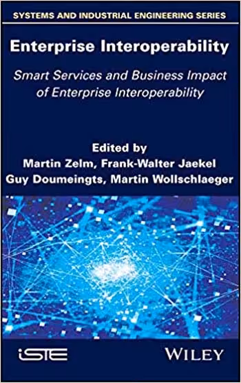 󾕇 دانلود کتاب Enterprise Interoperability - Smart Services and Business Impact of Enterprise Interoperability - دانلود کتاب های دانشگاهی