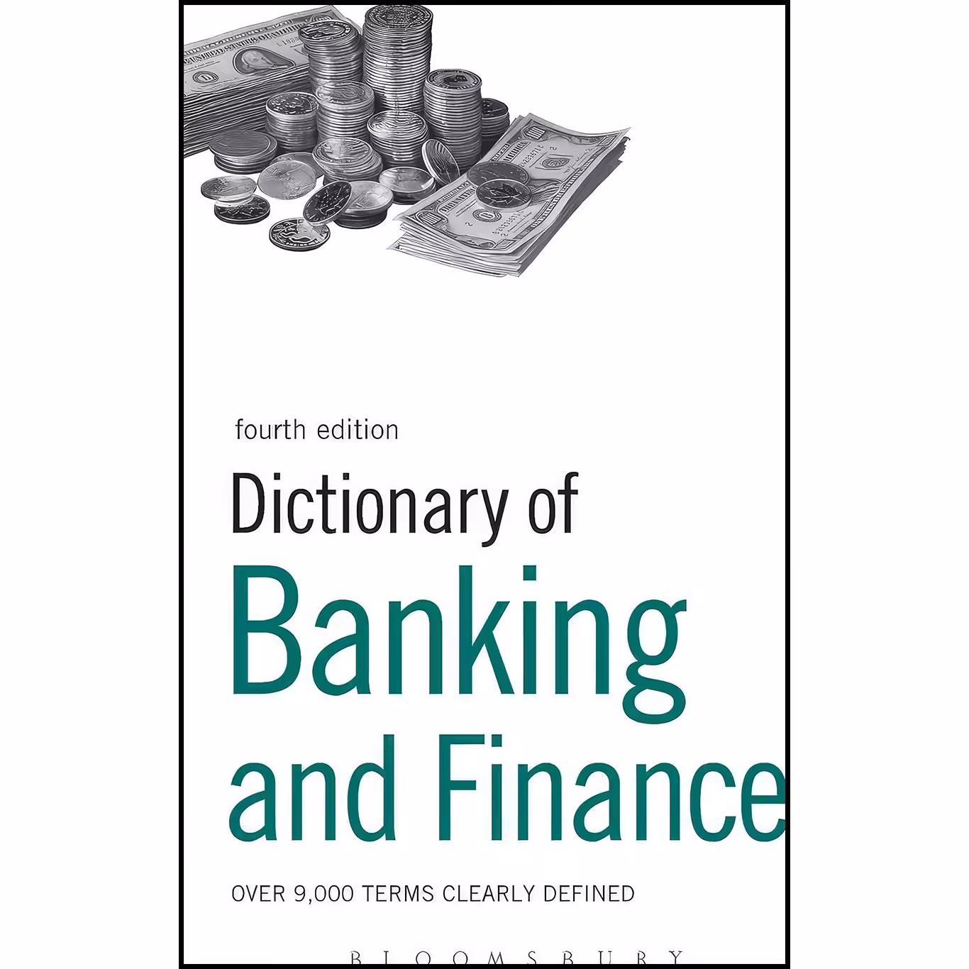 کتاب زبان اصلی Dictionary of Banking and Finance اثر Bloomsbury Publishing