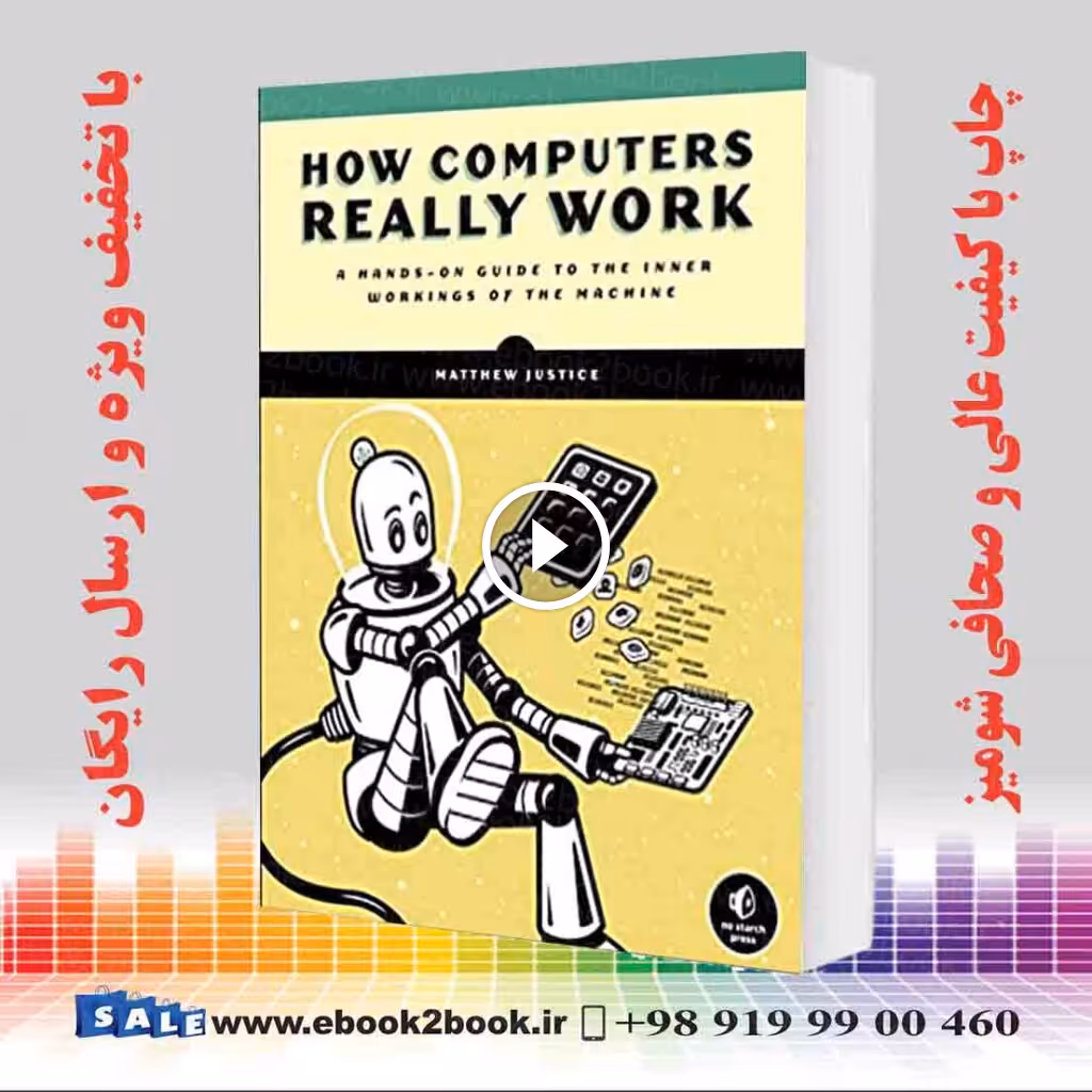 How Computers Really Work