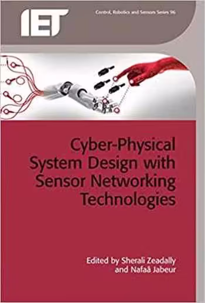 󾕇 دانلود کتاب Cyber-Physical System Design With Sensor Networking Technologies, 2016 - دانلود کتاب های دانشگاهی