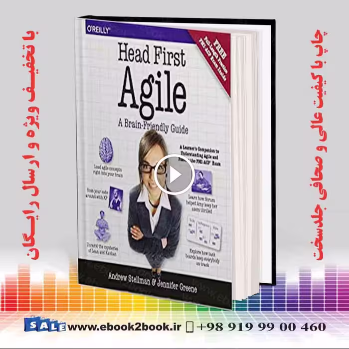 Head First Agile : A Brain-Friendly Guide to Agile Principles Ideas and Real-World Practices
