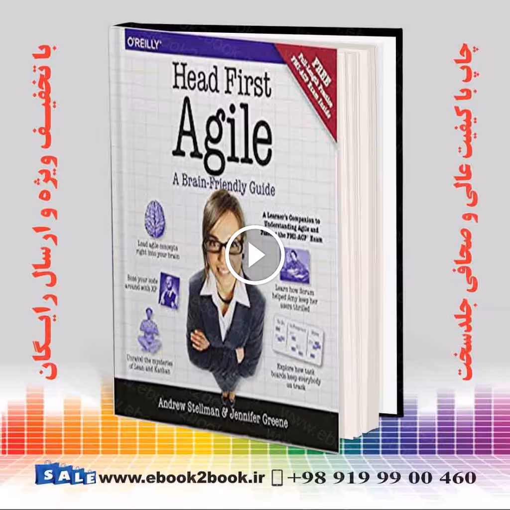 Head First Agile : A Brain-Friendly Guide to Agile Principles Ideas and Real-World Practices