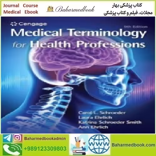 Medical Terminology for Health Professions 2022 TRUE