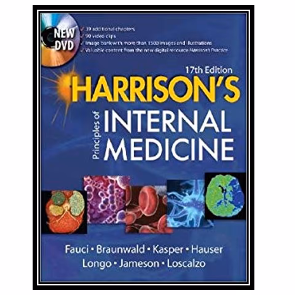 کتاب Harrison’s Principles of Internal Medicine 17.Edition &amp; Harrison’s Principles of Internal Medicine 17.Baskı اثر جمعی از نویسندگان انتشارات مؤلفین طلایی