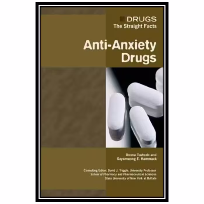 کتاب Anti-anxiety Drugs اثر جمعی از نویسندگان انتشارات مؤلفین طلایی