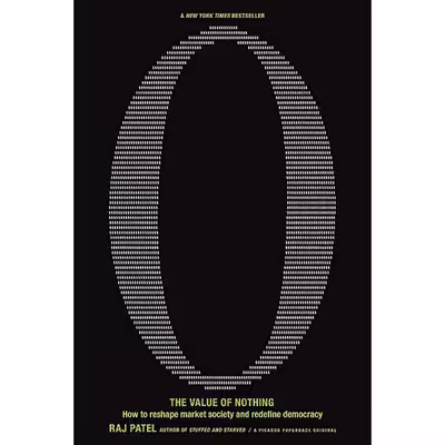 کتاب The Value of Nothing اثر Raj Patel انتشارات Picador