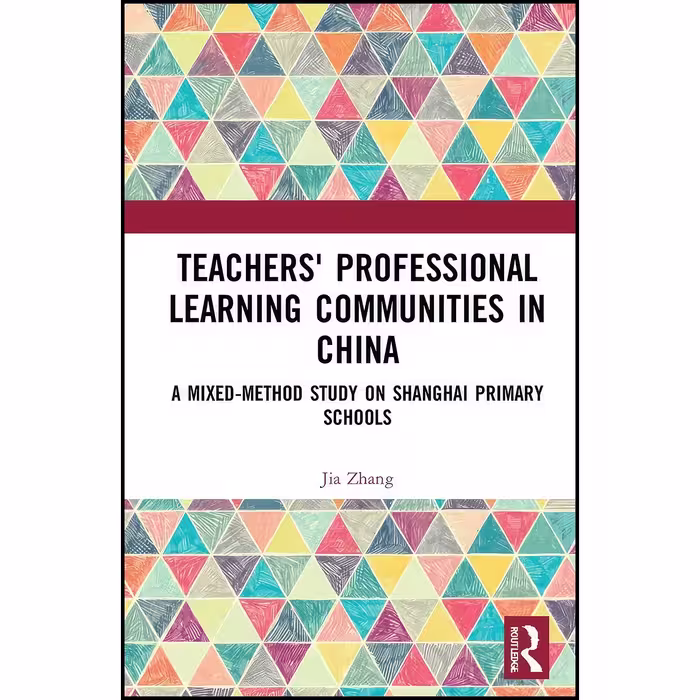 کتاب زبان اصلی Teachers Professional Learning Communities in China