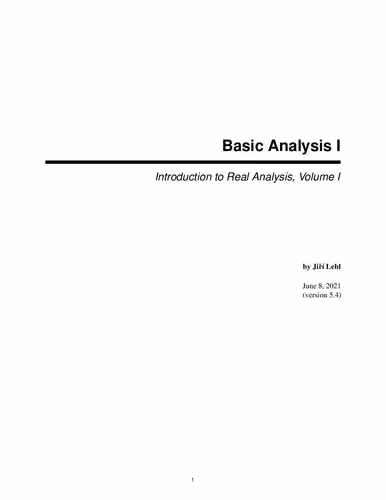 خرید و دانلود نسخه کامل کتاب Basic Analysis I: Introduction to Real Analysis, Volume I