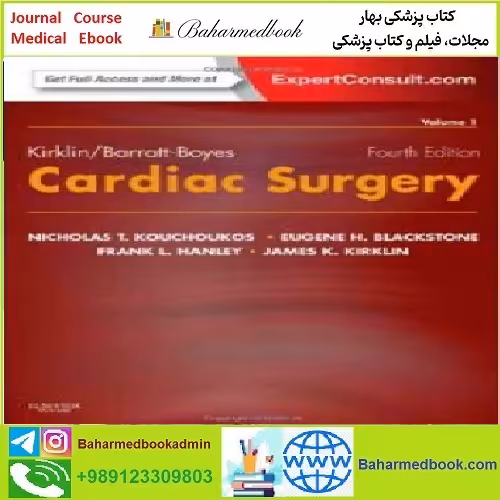 Kirklin Barratt Boyes Cardiac Surgery TRUE PDF price 1€ - کتاب پزشکی بهار