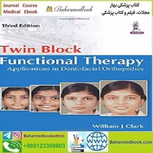 Twin Block Functional Therapy Applications in Dentofacial Orthop