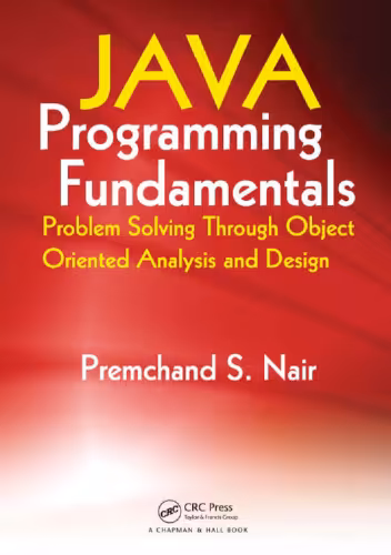 خرید و دانلود نسخه کامل کتاب Java Programming Fundamentals: Problem Solving Through Object Oriented Analysis and Design