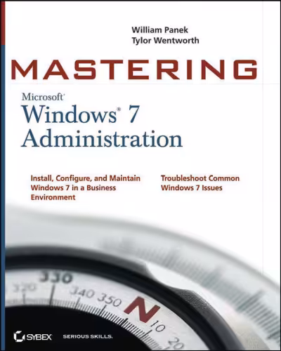 خرید و دانلود نسخه کامل کتاب Mastering Microsoft Windows 7 Administration