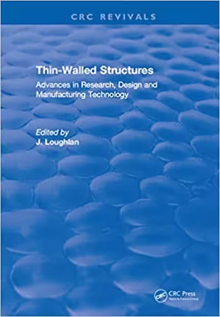 󾕇 دانلود کتاب Thin-Walled Structures - Advances In Research, Design And Manufacturing Technology, 2018 - دانلود کتاب های دانشگاهی