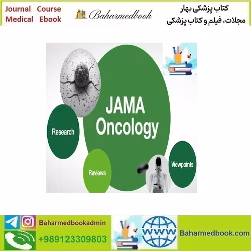 JAMA Oncology 2025 Full Archives TRUE PDF at 15€ - کتاب پزشکی بهار