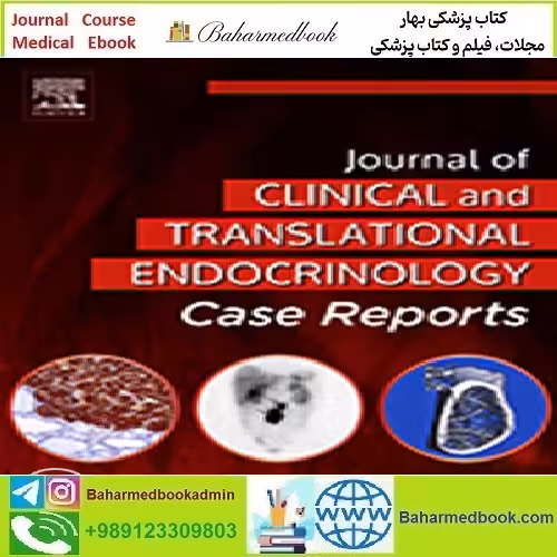 Journal of Clinical and Translational Endocrinology Case Reports