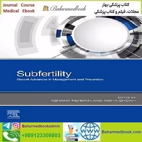 Subfertility Recent Advances in Management and Prevention 2021