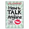 کتاب How to Talk to Anyone اثر Leil Lowndes انتشارات McGraw-Hill Professional